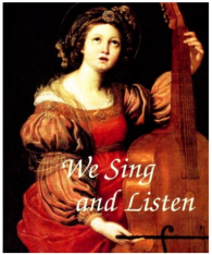 We Sing and Listen